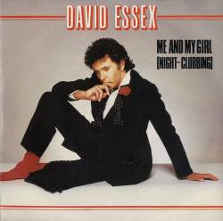 David Essex : Me and My Girl (Night-Clubbing)